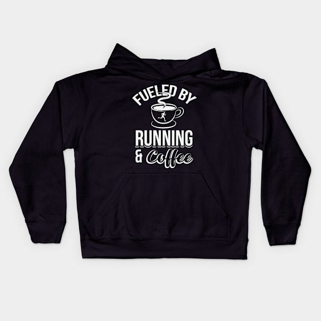 Fueled By Running And Coffee Kids Hoodie by ryanjaycruz